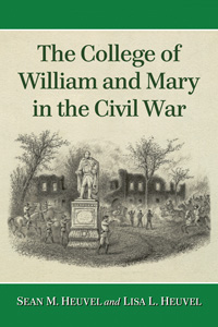 The cover of ''The College of William and 玛丽 in the Civil War''