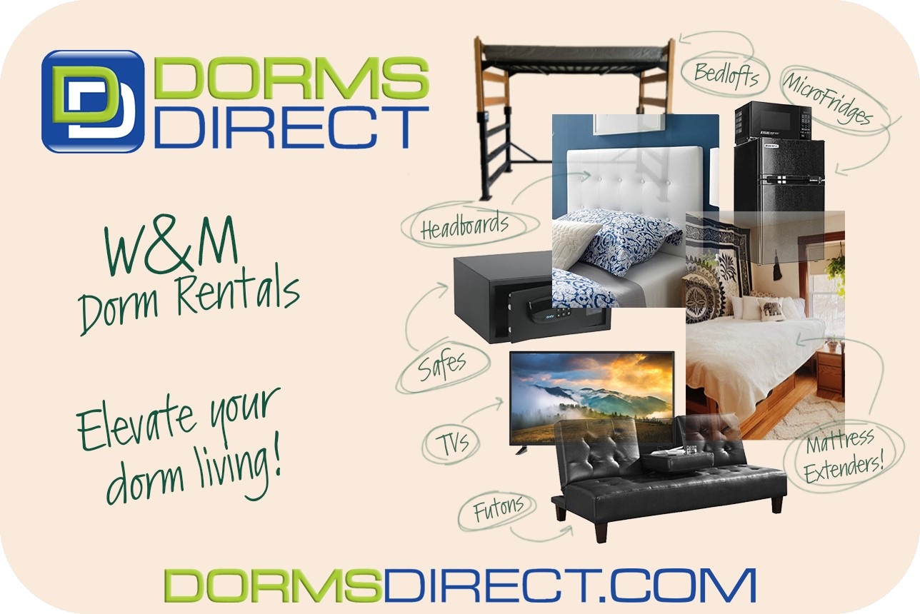 Dorms Direct W&M Dorm Rentals!!! Bedlofts, microfridges, headboards, safes, TVs, futons, and mattress extenders. dormsdirect.com