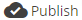 Publish