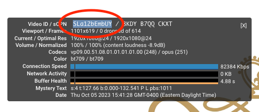 Right click a YouTube video and select "Stats for nerds" to get a YouTube Video ID.